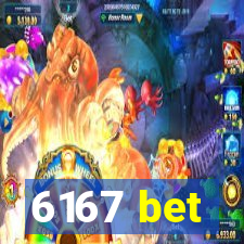 6167 bet